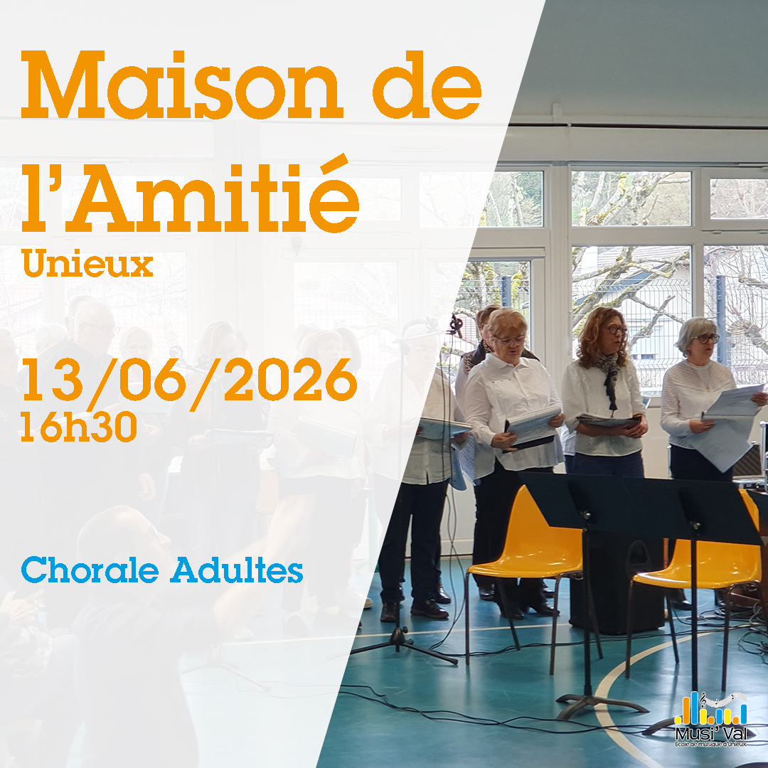 Chorale Adulte à la Maison de l'Amitié (invitation)